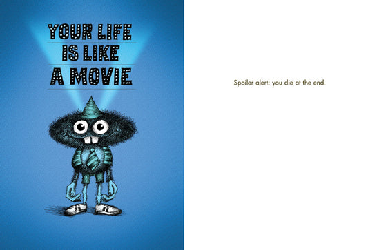 Bald Guy You're life is like a movie/spoiler alert Greeting Card - LocoSonix