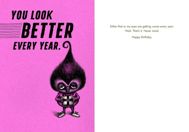 Bald Guy Birthday - You look better every year Greeting Card - LocoSonix