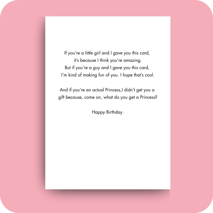 Bald Guy Happy Birthday Princess greeting card, inside