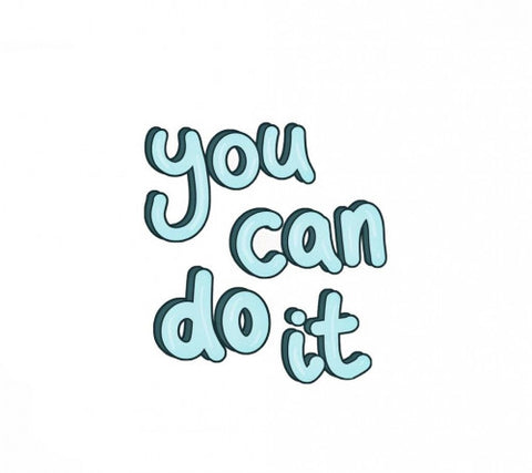Space Sticker # 23 - YOU CAN DO IT