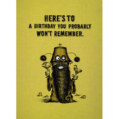 Bald Guy Birthday - Here's to a birthday you probably won't… Greeting Card - LocoSonix