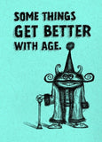 Bald Guy Birthday - Some things get better with age Greeting Card - LocoSonix