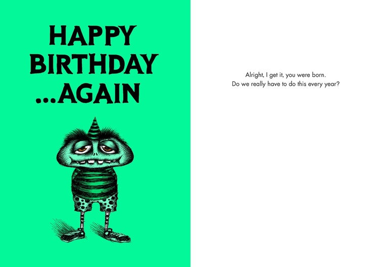 Bald Guy Birthday - Happy Birthday…AGAIN Greeting Card - LocoSonix