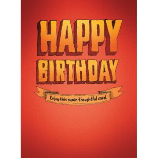 Bald Guy Happy Birthday Enjoy This Super Thoughtful Card Greeting Card [134]