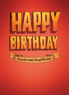 Bald Guy Happy Birthday Enjoy This Super Thoughtful Card Greeting Card [134]