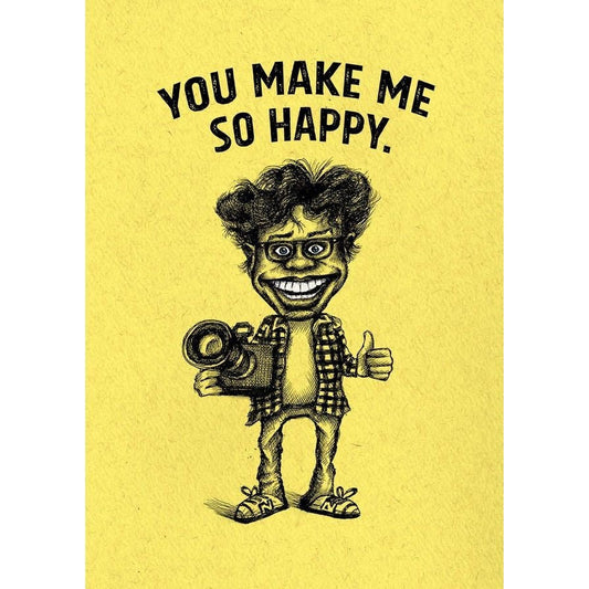 Bald Guy You Make Me So Happy - So Does Cheese Greeting Card [210]